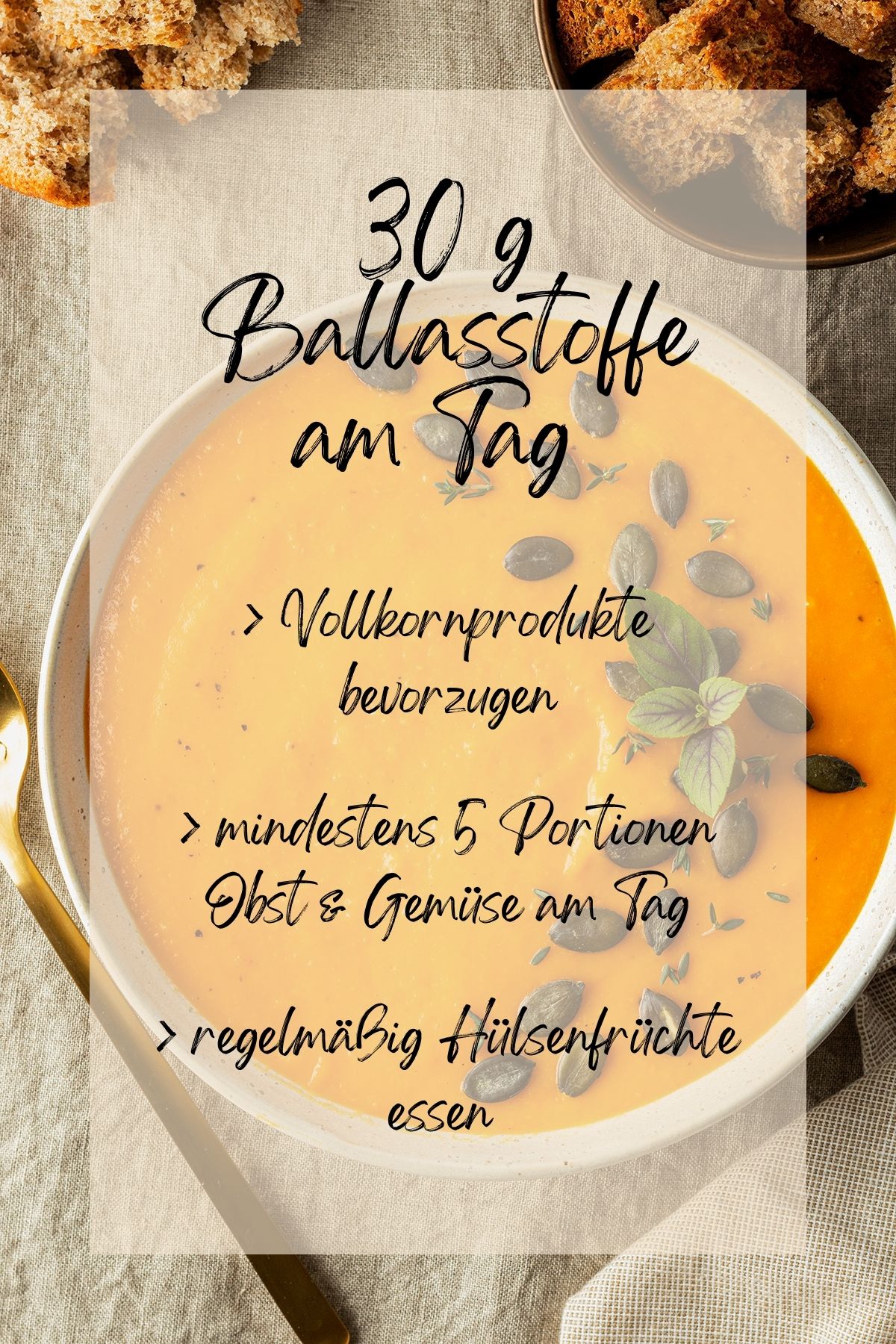 Kürbissuppe darüber Text mit Tipps für 30 Gramm Ballaststoffe pro Tag.