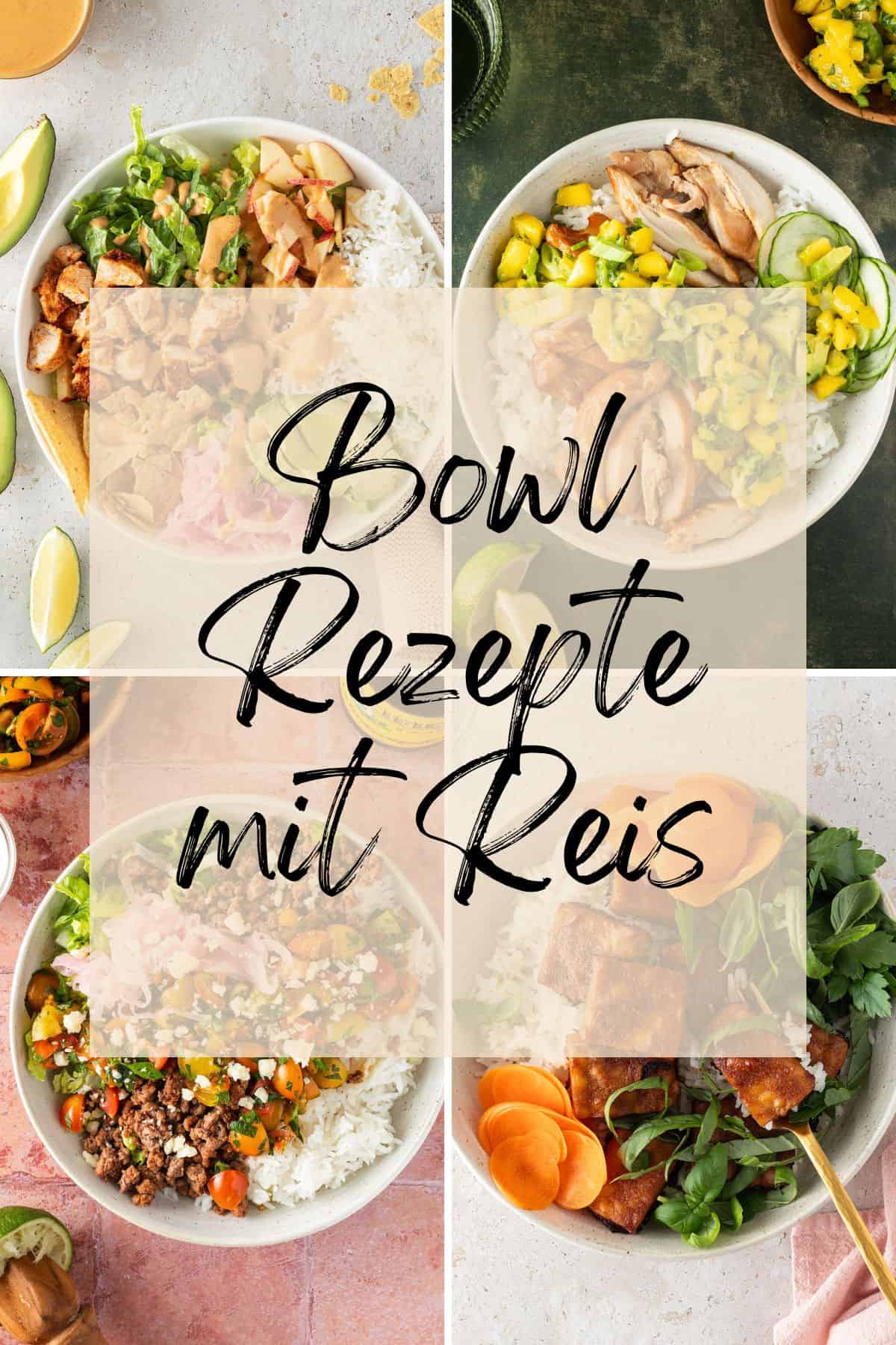 Collage aus vier Bildern von Bowl Rezepten mit Reis.